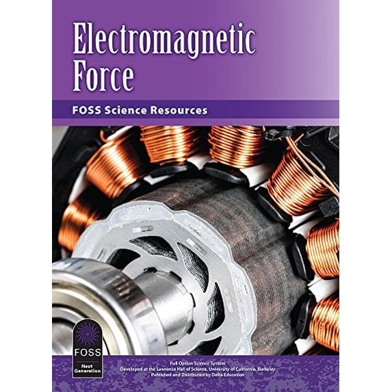 Pre-Owned ELECTROMAGNETIC FORCE FOSS SCIENCE RESOURCES Paperback
