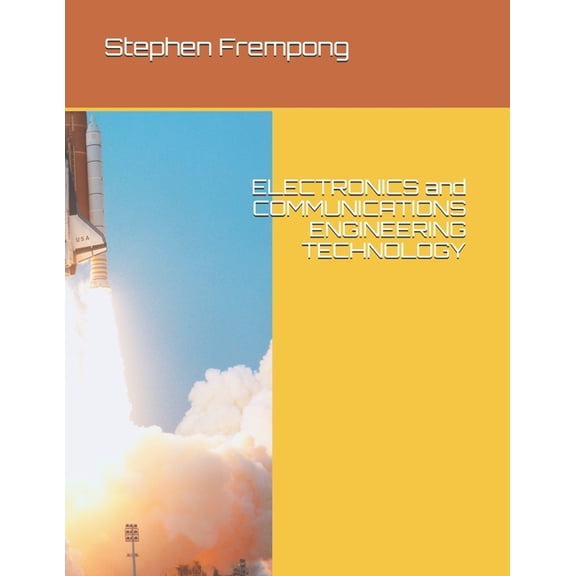 ELECTRONICS and COMMUNICATIONS ENGINEERING TECHNOLOGY, (Paperback)