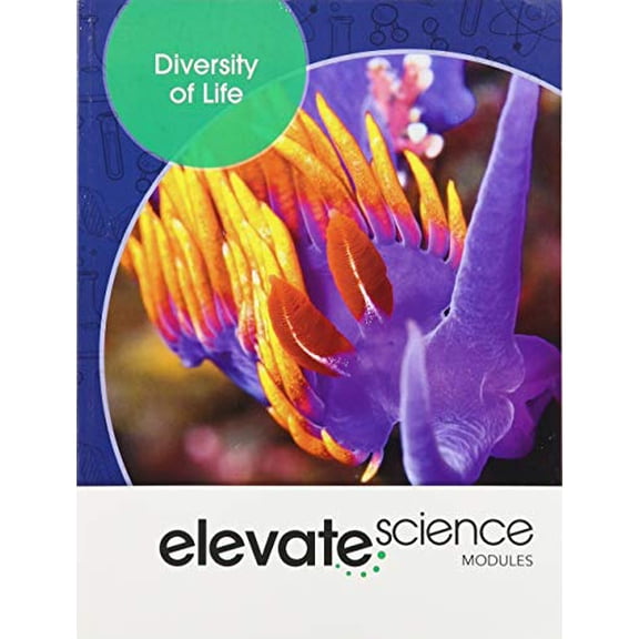 Pre-Owned Elevate Middle Grade Science 2019 Diversity of Life Student Edition Grade 6/8 (Paperback) 1418291587 9781418291587