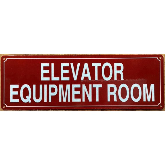 ELEVATOR EQUIPMENT ROOM SIGN (RED,REFLECTIVE, ALUMINIUM, SIZE 4X12INCH, RUST FREE)
