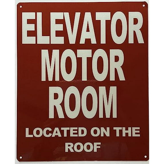 ELEVATOR MOTOR ROOM LOCATED ON THE ROOF SIGN (RED,ALUMINIUM, REFLECTIVE ...