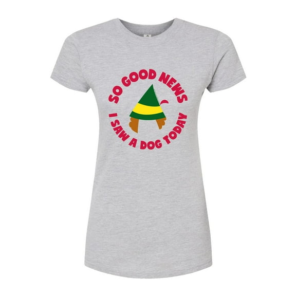 ELF - Christmas Family Set Saw A Dog - Juniors Fitted Graphic T-Shirt