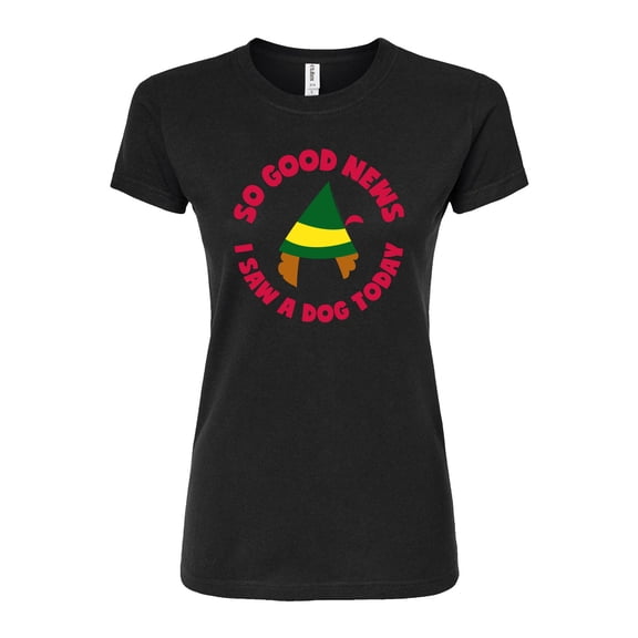 ELF - Christmas Family Set Saw A Dog - Juniors Fitted Graphic T-Shirt