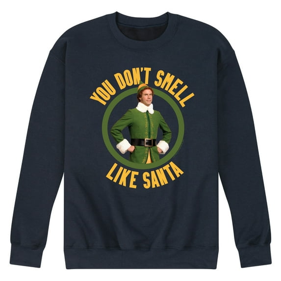 ELF - You Don't Smell Like Santa - Men's Crew Neck Fleece Pullover