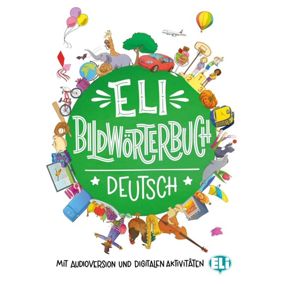 ELI Bildwrterbuch Deutsch: Bildwrterbuch + Audio online (Paperback)