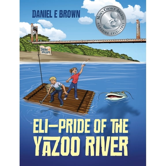 ELI - Pride of the Yazoo River, (Hardcover)