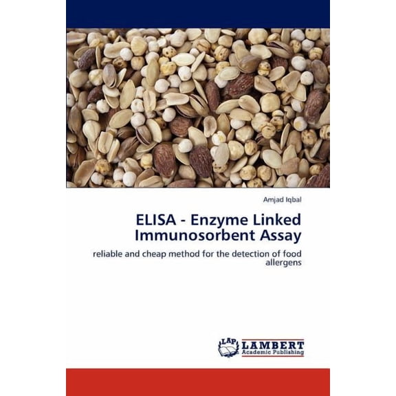 ELISA - Enzyme Linked Immunosorbent Assay (Paperback)