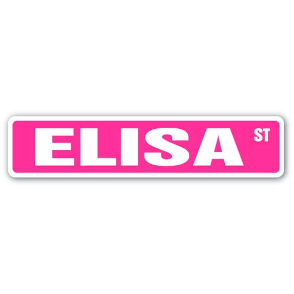 ELISA Street Sign Childrens Name Room Sign | Indoor/Outdoor | 24" Wide