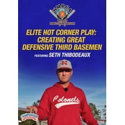 ELITE HOT CORNER PLAY CREATING GREAT DEFENSIVE THIRD BASEMEN THIBODEAUX