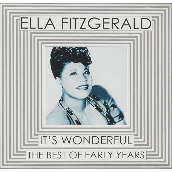 ELLA FITZGERALD - Vol.1 It's Wonderful, The Best Of Early Years (CD)