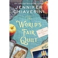 thumbnail image 1 of ELM Creek Quilts The World's Fair Quilt: An ELM Creek Quilts Novel, Book 23, (Hardcover), 1 of 1