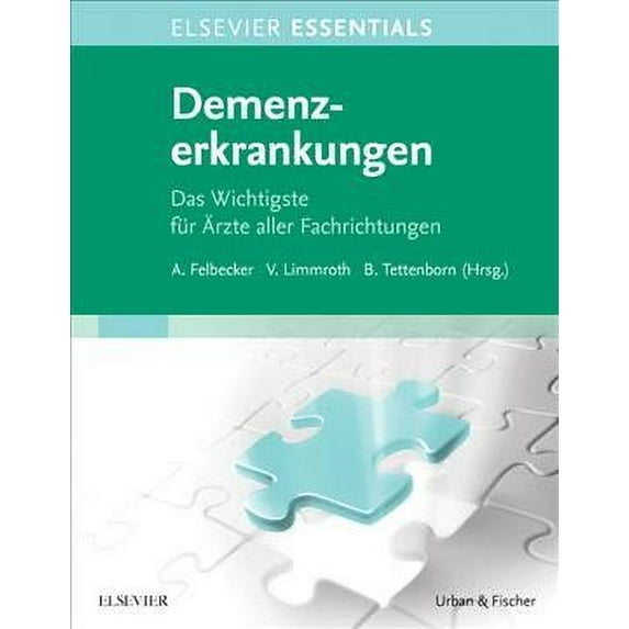 ELSEVIER ESSENTIALS Demenzerkrankungen