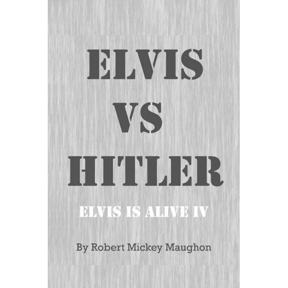 ELVIS vs HITLER, (Paperback)