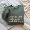 thumbnail image 1 of EMBROIDERED Chasing That Scholastic Book Fair High Sweatshirt | Embroidered Book Tee | Bookish Gift | 90s Reader Aesthetic, 1 of 4