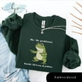 thumbnail image 1 of EMBROIDERED Funny Frog Shirt, Me: No Problemo, Narrator But It Was All Problemo, Funny Meme Sweatshirt, Sarcastic Quote, Frog Shirt, 1 of 4