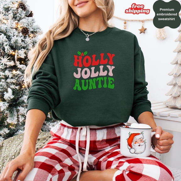 EMBROIDERED Gildan Sweater, Embreidered Gildan Hoodie, Holly Jolly Auntie Sweater, Christmas Gift for Aunt