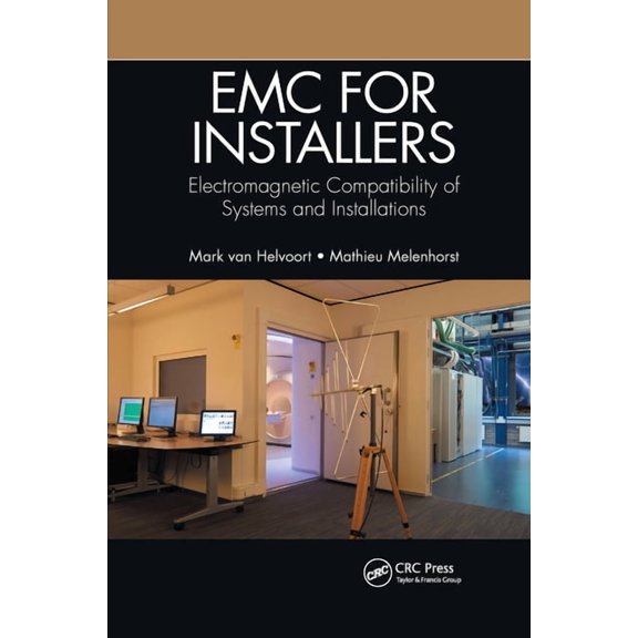 EMC for Installers: Electromagnetic Compatibility of Systems and Installations, (Paperback)