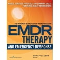 thumbnail image 1 of EMDR and Emergency Response: Models, Scripted Protocols, and Summary Sheets for Mental Health Interventions, (Paperback), 1 of 1