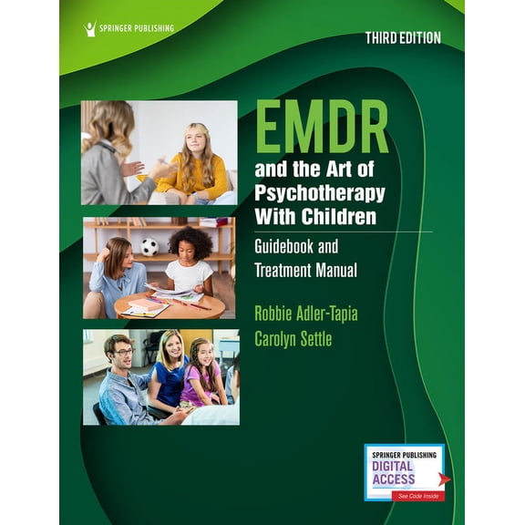 EMDR and the Art of Psychotherapy With Children: Guidebook and Treatment Manual, (Paperback)