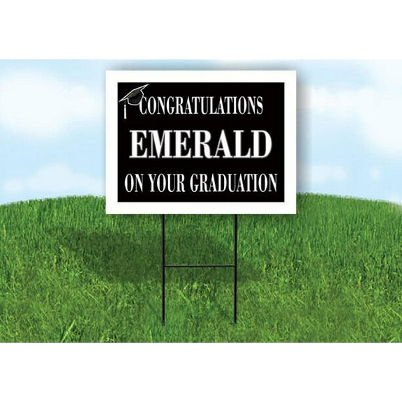 EMERALD CONGRATULATIONS GRADUATION 18 in x 24 in Yard Sign Road Sign with Stand