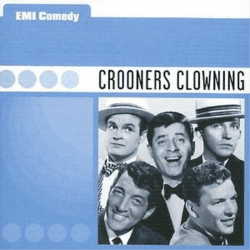 EMI COMEDY: CROONERS CLOWNING (094633011229)