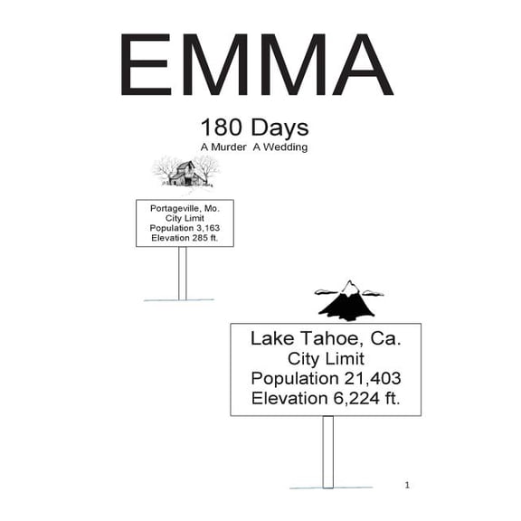 EMMA 180 Days: A Wedding, A Murder, A New Life Paperback 1508824606 9781508824602 T. R. Thompson