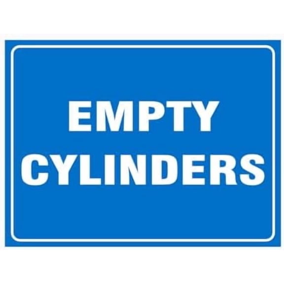 EMPTY CYLINDERS SIGN Storage Statutory Signs Metal Tin Sign 8 x 12 inch