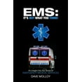 thumbnail image 1 of EMS: It's Not What You Think!: An Insight into the World of Emergency Medical Services (Paperback), 1 of 1