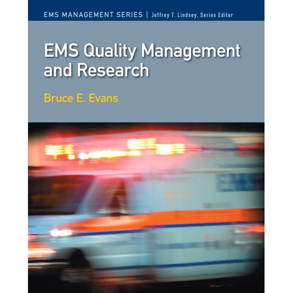 EMS Management EMS Quality Management and Research, (Paperback)