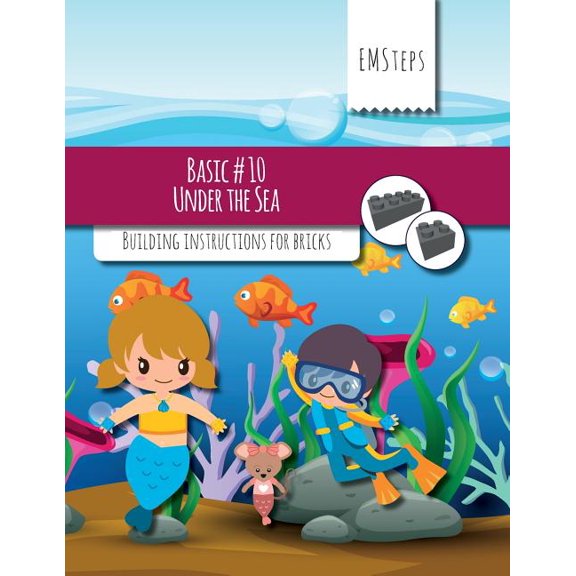 EMSteps #10 Under the Sea: Building instructions for bricks (EMSteps Basic) (Volume 10)