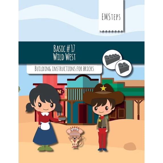 Emsteps Basic EMSteps #17 Wild West: Building instructions for bricks, Book 17, (Paperback)