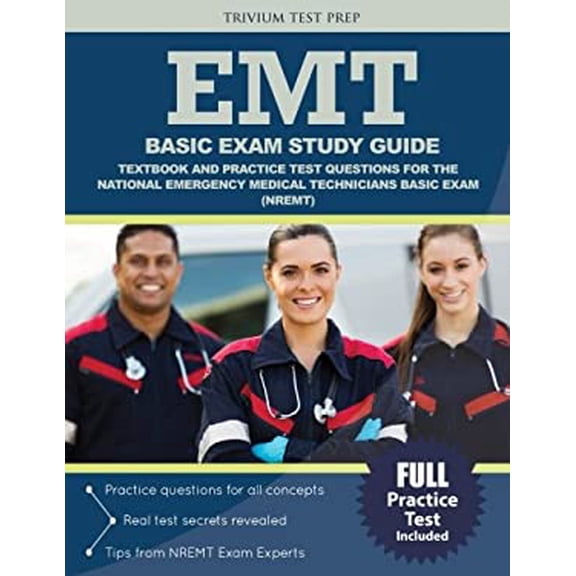 Pre-Owned EMT Basic Exam Study Guide: Textbook and Practice Test Questions for the National Emergency Medical Technicians Basic Exam (NREMT) (Paperback) 1635300096 9781635300093