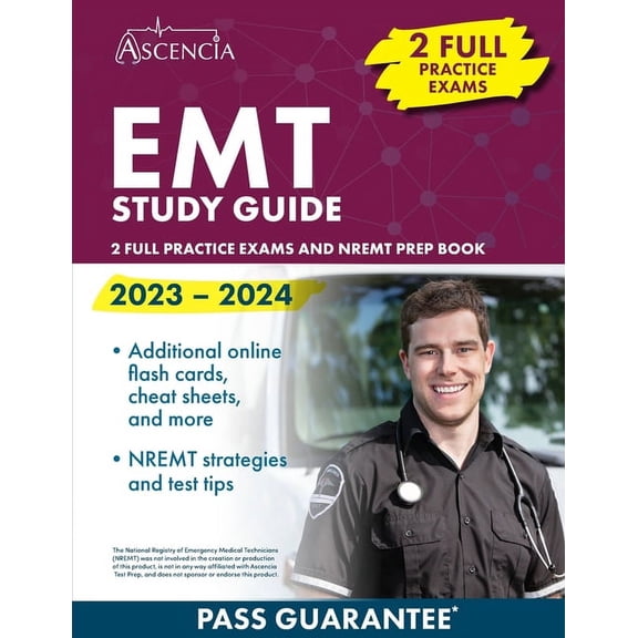 EMT Study Guide 2023-2024: 2 Full Practice Exams and NREMT Prep Book, (Paperback)