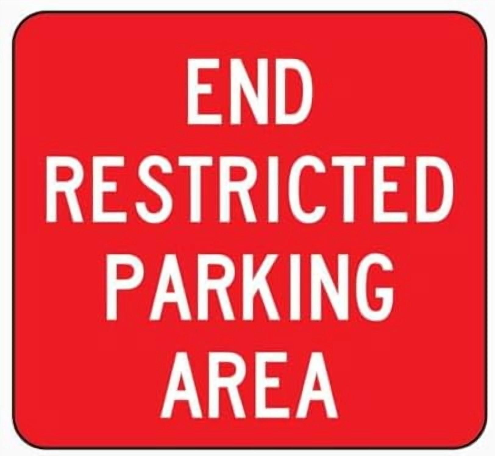END RESTRICTED PARKING AREA SIGN Traffic Signs Metal Tin Sign 8 x 12 ...