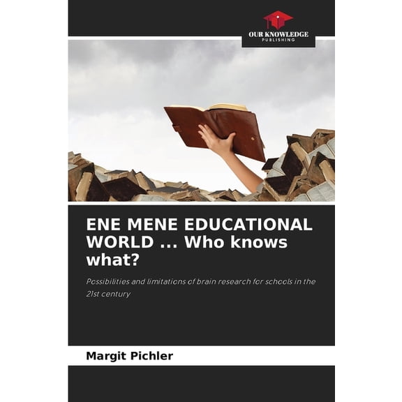 ENE MENE EDUCATIONAL WORLD ... Who knows what?, (Paperback)