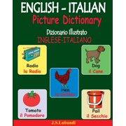 ENGLISH-ITALIAN Picture Dictionary Dizionario Illustrato INGLESE-ITALIANO, Paperback
