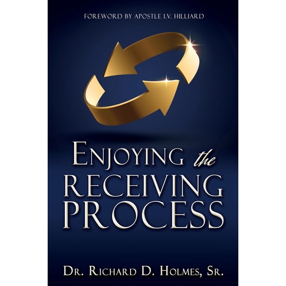 Enjoying the Receiving Process, (Paperback)