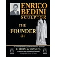 thumbnail image 1 of Enrico Bedini Sculptor the Founder: Of Sutton Memorials Monumental Masons and E. B E D I N I & S O N S Ltd. Sculptors and Monumental Masons Establishe (Paperback), 1 of 1