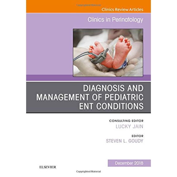 Pre-Owned ENT Issues, An Issue of Clinics in Perinatology