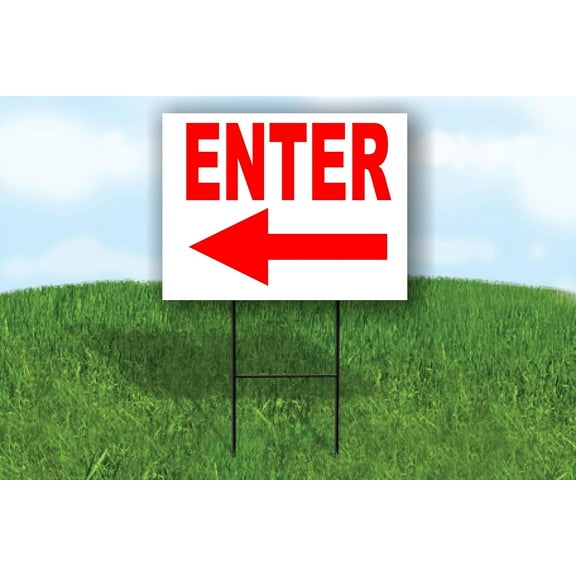 ENTER LEFT ARROW RED - Single Sided Enter Left Directional Yard Sign with Stand - Driveway Signs for Street Road Sign, Lawn, Block, House, Real Estate - Yard Signs, Custom Sign