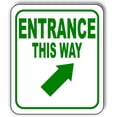thumbnail image 1 of ENTRANCE THIS WAY DIRECTIONAL 45 DEGREES UP RIGHT ARROW GREEN Aluminum Composite Outdoor Sign 15" x18", 1 of 5