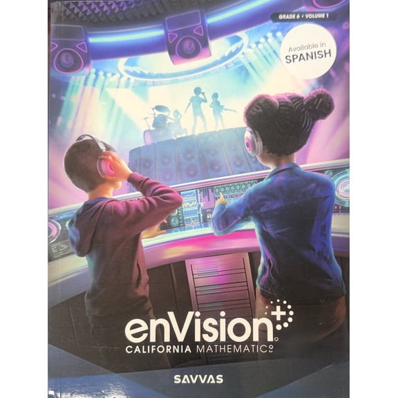 ENVISION CALIFORNIA 2027 MATH STUDENT EDITION GRADE 6 VOLUME 1