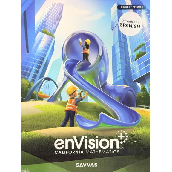 ENVISION+ CALIFORNIA 2027 MATH STUDENT EDITION GRADE K VOLUME 2