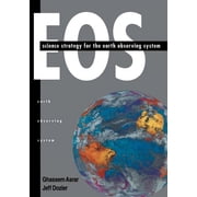 EOS Science Strategy for the Earth Observing System, Paperback