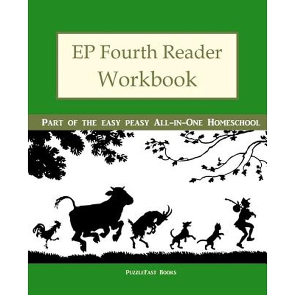 EP Fourth Reader Workbook: Part of the Easy Peasy All-in-One Homeschool