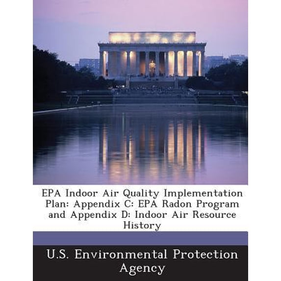EPA Indoor Air Quality Implementation Plan : Appendix C: EPA Radon ...