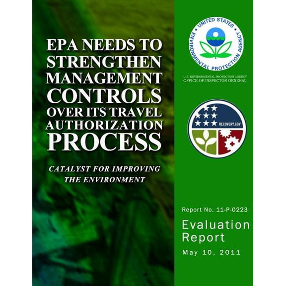 EPA Needs to Strengthen Management Controls Over Its Travel Authorization Process