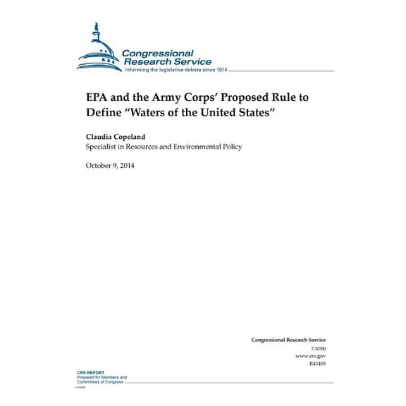 Crs Reports: EPA and the Army Corps' Proposed Rule to Define "Waters of the United States" (Paperback)
