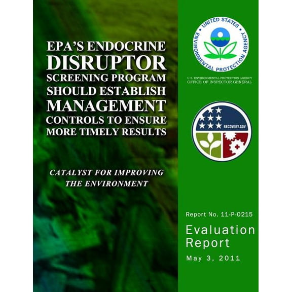 EPA's Endocrine Disruptor Screening Program Should Establish Management Controls to Ensure More Timely Results