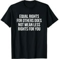 thumbnail image 1 of EQUAL RIGHTSFOR OTHERS DOESNOT MEAN LESSRIGHTS FOR YOU -2024-, 1 of 3